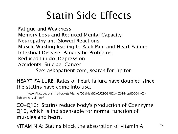 Statin Side Effects Fatigue and Weakness Memory Loss and Reduced Mental Capacity Neuropathy and