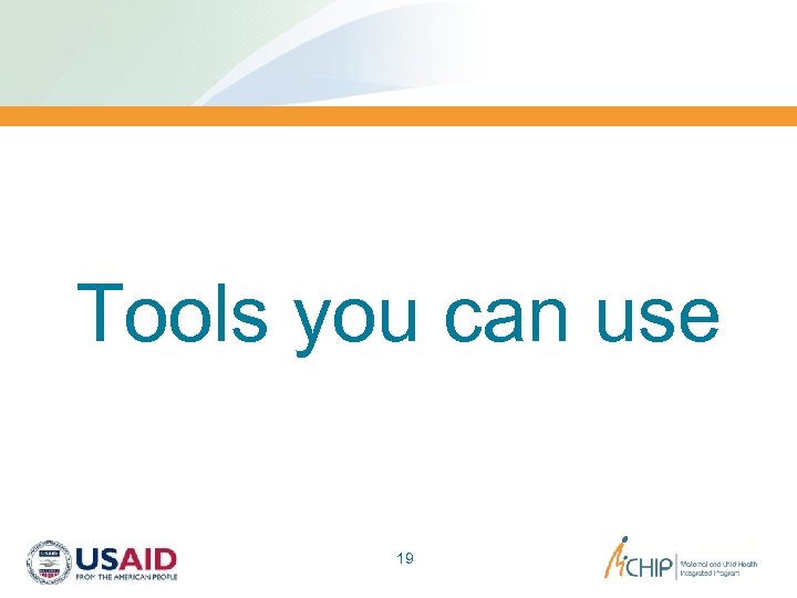 Tools you can use 19 