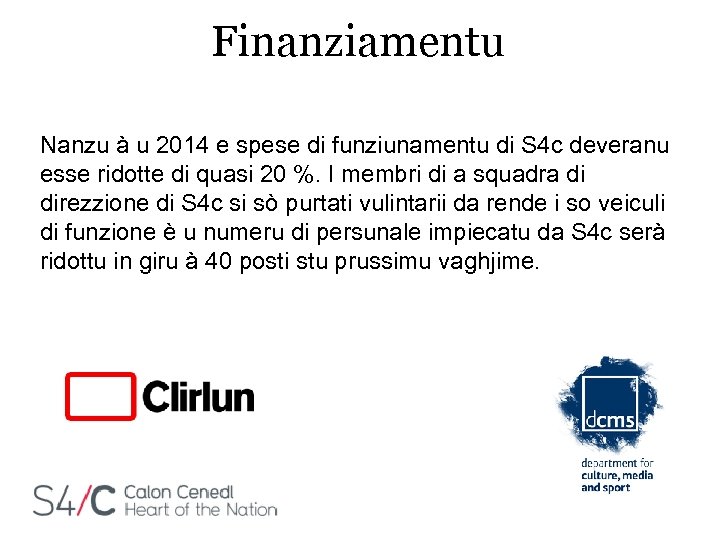 Finanziamentu Nanzu à u 2014 e spese di funziunamentu di S 4 c deveranu