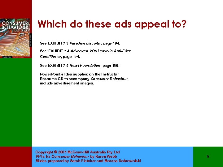 Which do these ads appeal to? See EXHIBIT 7. 3 Paradise biscuits , page
