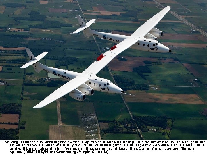 The Virgin Galactic White. Knight 2 mothership 