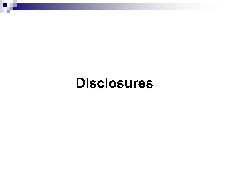 Disclosures 