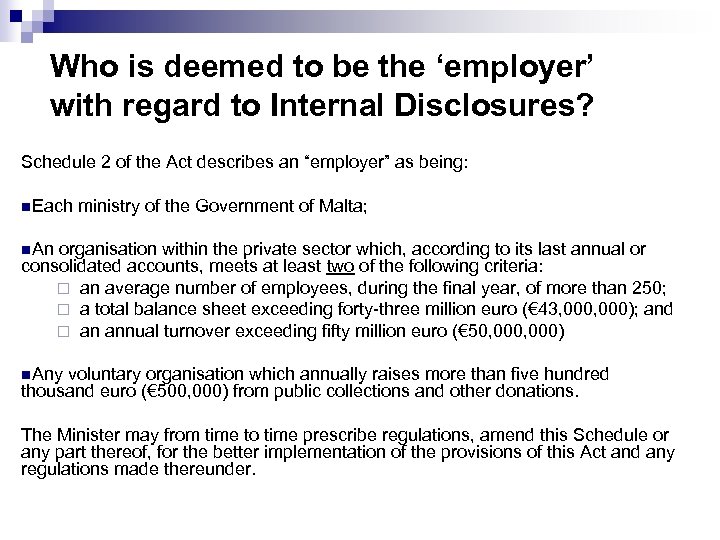 Who is deemed to be the ‘employer’ with regard to Internal Disclosures? Schedule 2