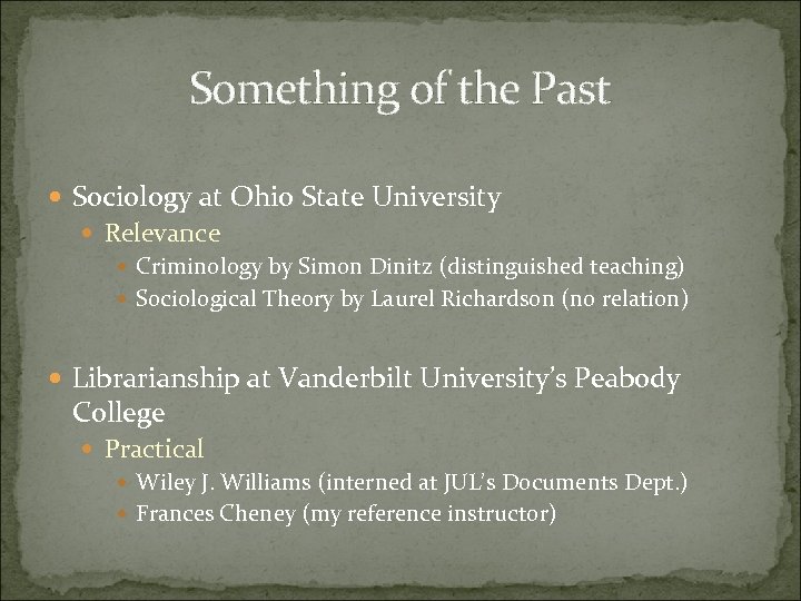 Something of the Past Sociology at Ohio State University Relevance Criminology by Simon Dinitz