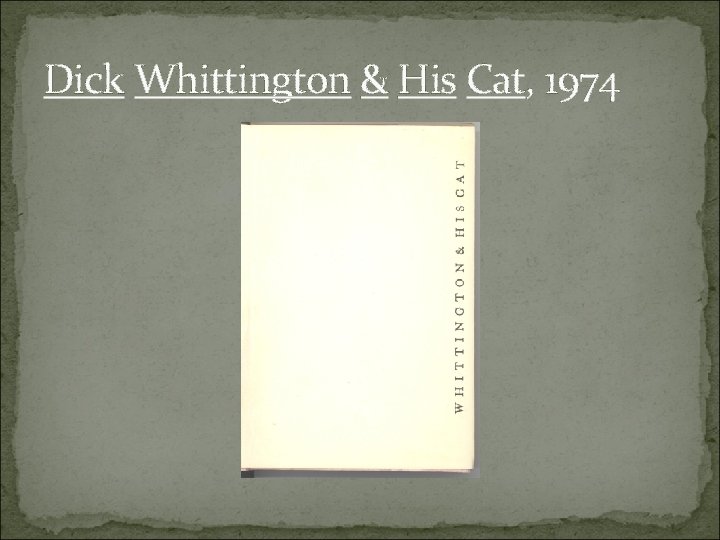 Dick Whittington & His Cat, 1974 