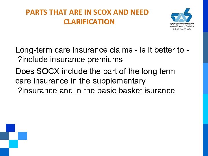 PARTS THAT ARE IN SCOX AND NEED CLARIFICATION Long-term care insurance claims - is