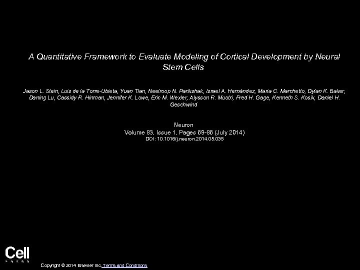 A Quantitative Framework to Evaluate Modeling of Cortical Development by Neural Stem Cells Jason