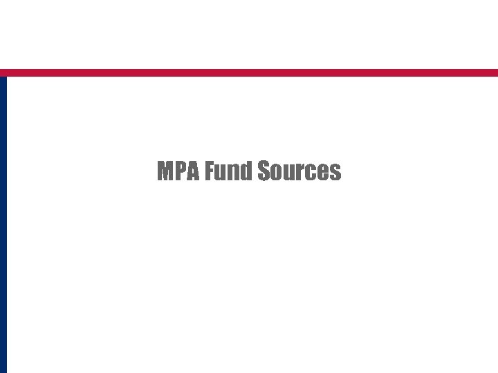 MPA Fund Sources 