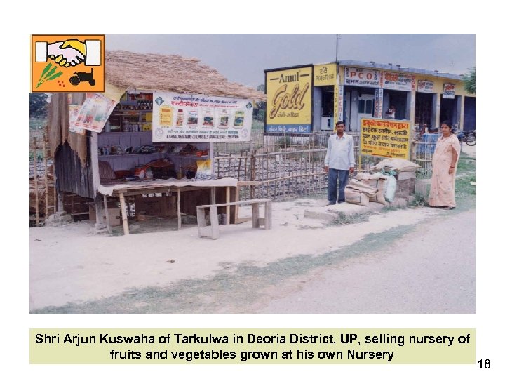 Shri Arjun Kuswaha of Tarkulwa in Deoria District, UP, selling nursery of fruits and