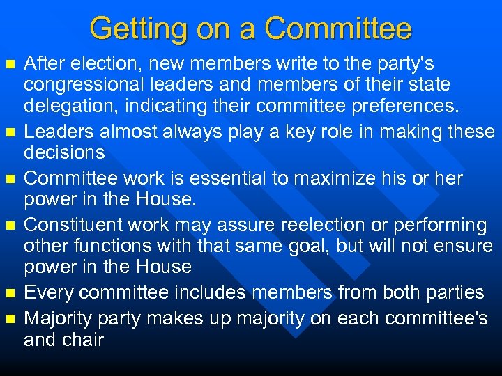 Getting on a Committee n n n After election, new members write to the