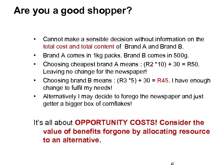 Are you a good shopper? • • • Cannot make a sensible decision without