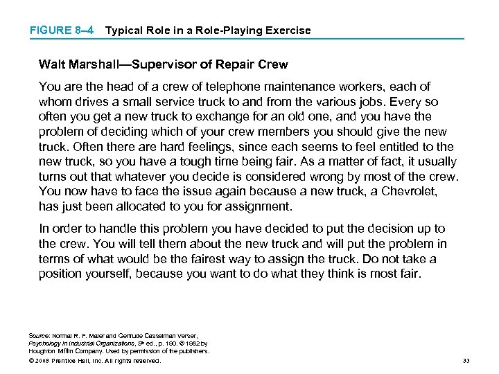 FIGURE 8– 4 Typical Role in a Role-Playing Exercise Walt Marshall—Supervisor of Repair Crew