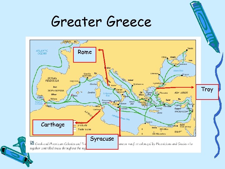 Greater Greece Rome Troy Carthage Syracuse 
