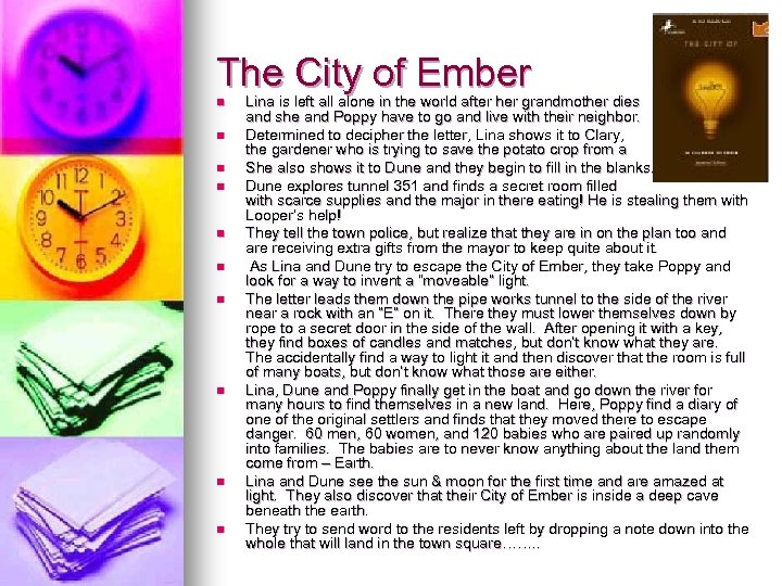 The City of Ember n n n n n Lina is left all alone