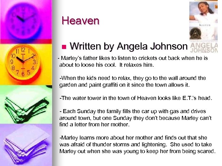 Heaven n Written by Angela Johnson - Marley’s father likes to listen to crickets