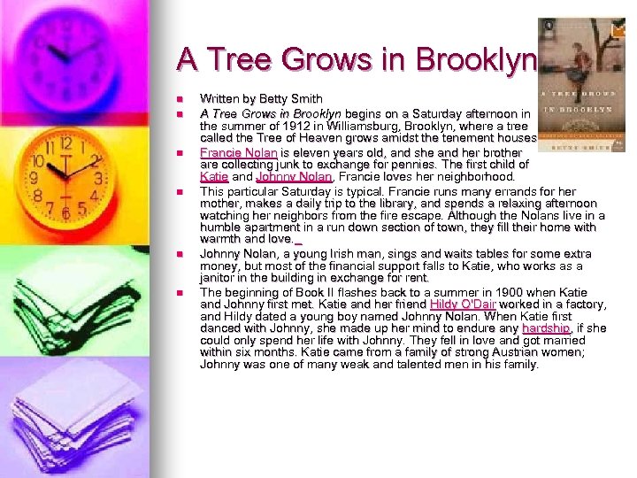 A Tree Grows in Brooklyn n n n Written by Betty Smith A Tree