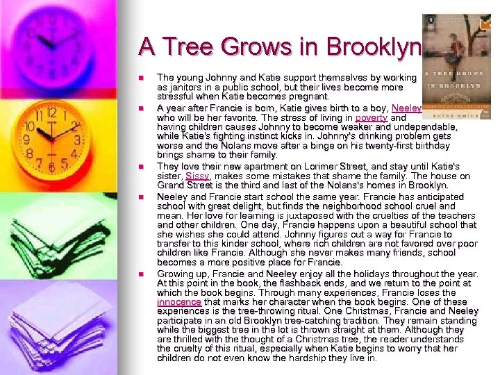 A Tree Grows in Brooklyn n n The young Johnny and Katie support themselves