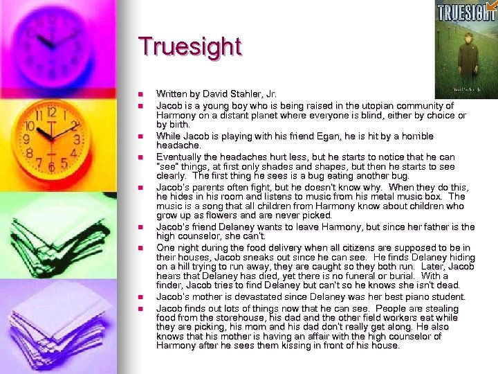 Truesight n n n n n Written by David Stahler, Jr. Jacob is a