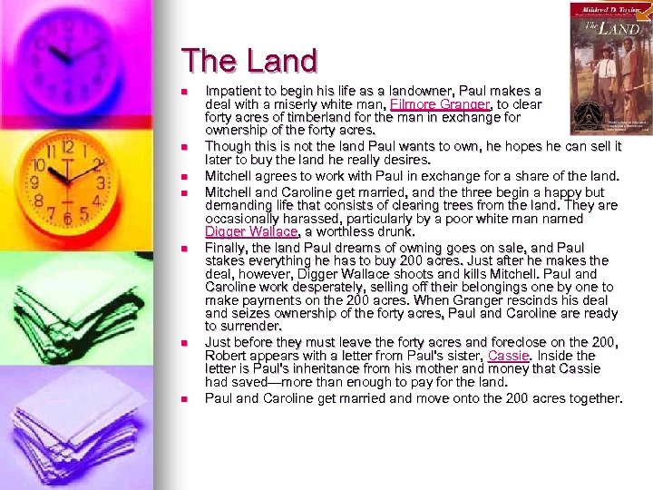 The Land n n n n Impatient to begin his life as a landowner,