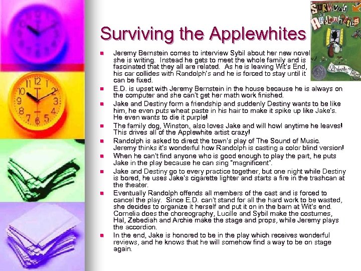 Surviving the Applewhites n n n n n Jeremy Bernstein comes to interview Sybil