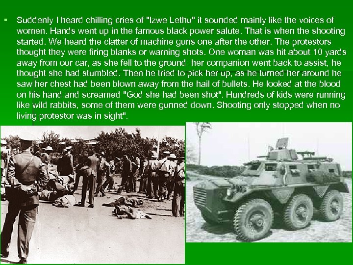 § Suddenly I heard chilling cries of 