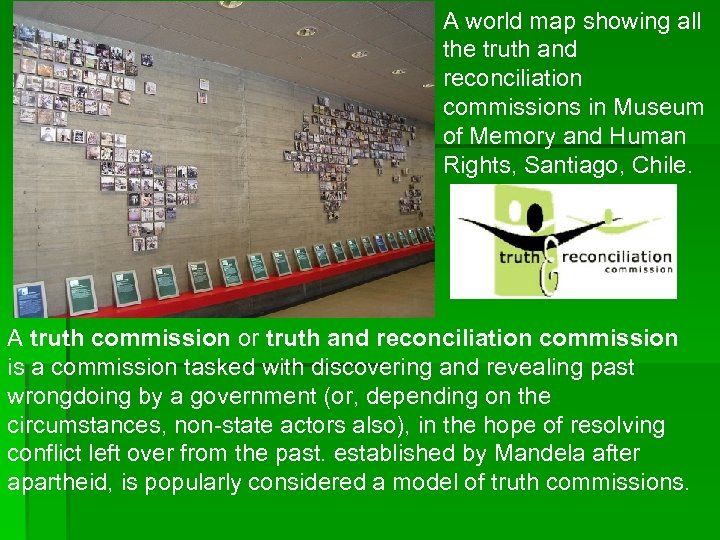 A world map showing all the truth and reconciliation commissions in Museum of Memory