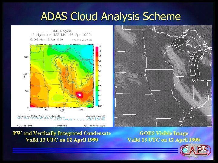 ADAS Cloud Analysis Scheme PW and Vertically Integrated Condensate Valid 13 UTC on 12