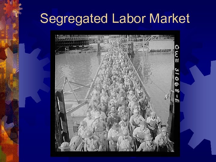 Segregated Labor Market 
