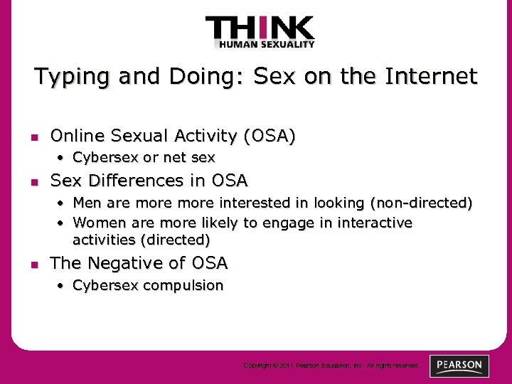 Typing and Doing: Sex on the Internet n Online Sexual Activity (OSA) • Cybersex