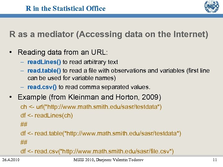 R in the Statistical Office R as a mediator (Accessing data on the Internet)