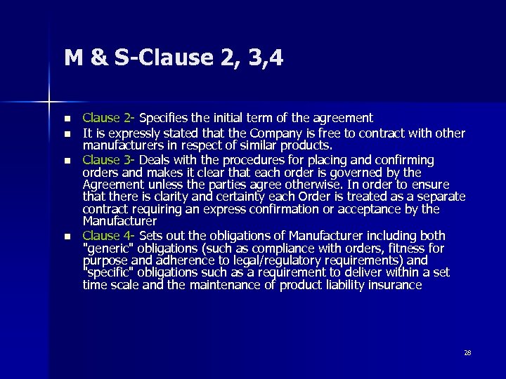 M & S-Clause 2, 3, 4 n n Clause 2 - Specifies the initial