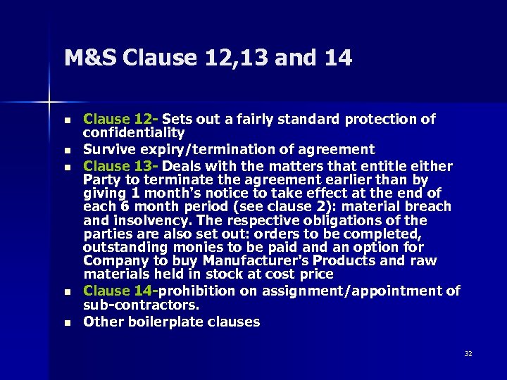 M&S Clause 12, 13 and 14 n n n Clause 12 - Sets out