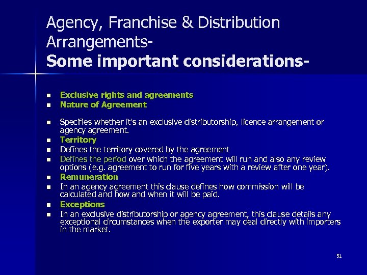 Agency, Franchise & Distribution Arrangements- Some important considerationsn n n n n Exclusive rights
