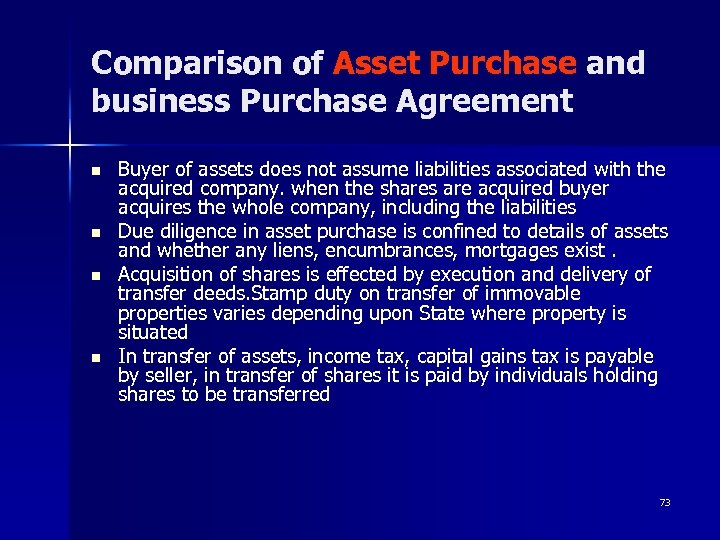Comparison of Asset Purchase and business Purchase Agreement n n Buyer of assets does