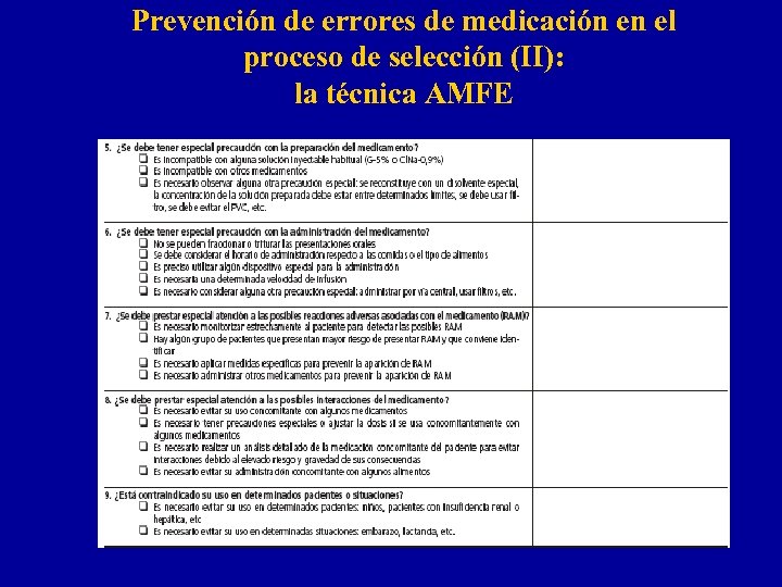 Prevención de errores de medicación en el proceso de selección (II): la técnica AMFE