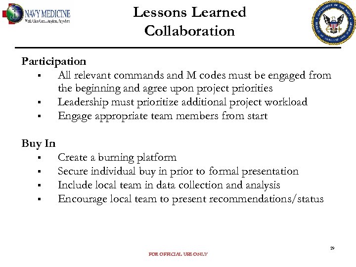 Lessons Learned Collaboration Participation § All relevant commands and M codes must be engaged