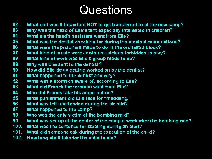 Questions 82. 83. 84. 85. 86. 87. 88. 89. 90. 91. 92. 93. 94.