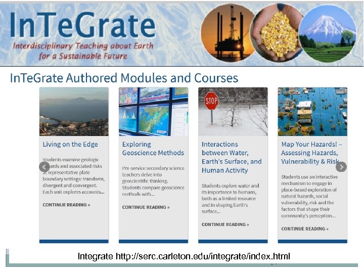 Integrate http: //serc. carleton. edu/integrate/index. html. Boulder CIRES Education & Outreach Group, CU 