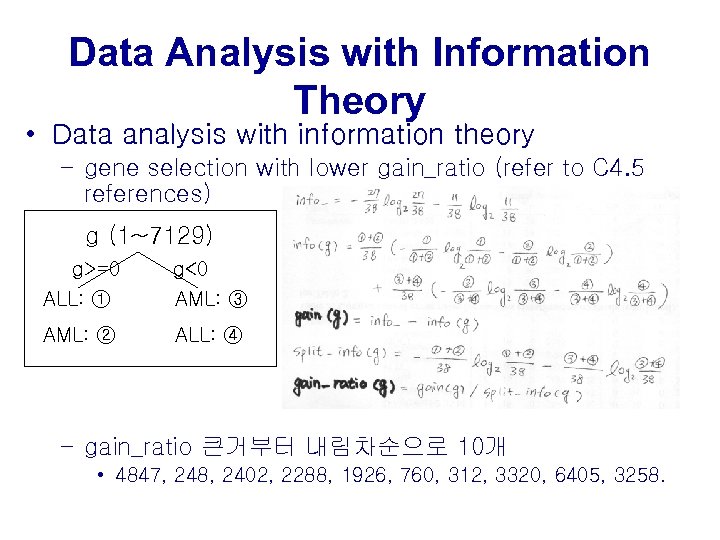 Data Analysis with Information Theory • Data analysis with information theory – gene selection