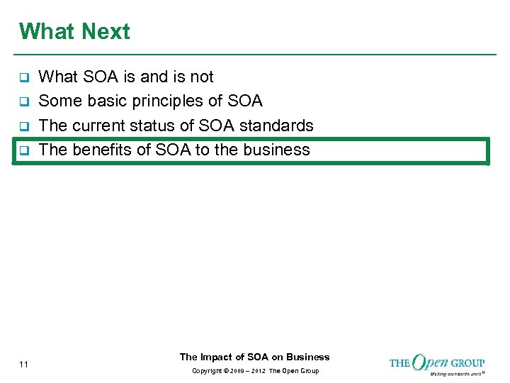 What Next q q 11 What SOA is and is not Some basic principles
