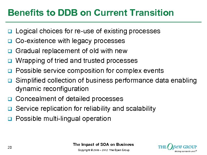 Benefits to DDB on Current Transition q q q q q 20 Logical choices