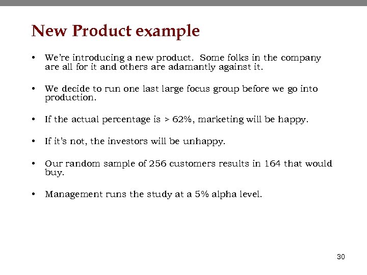 New Product example • We’re introducing a new product. Some folks in the company