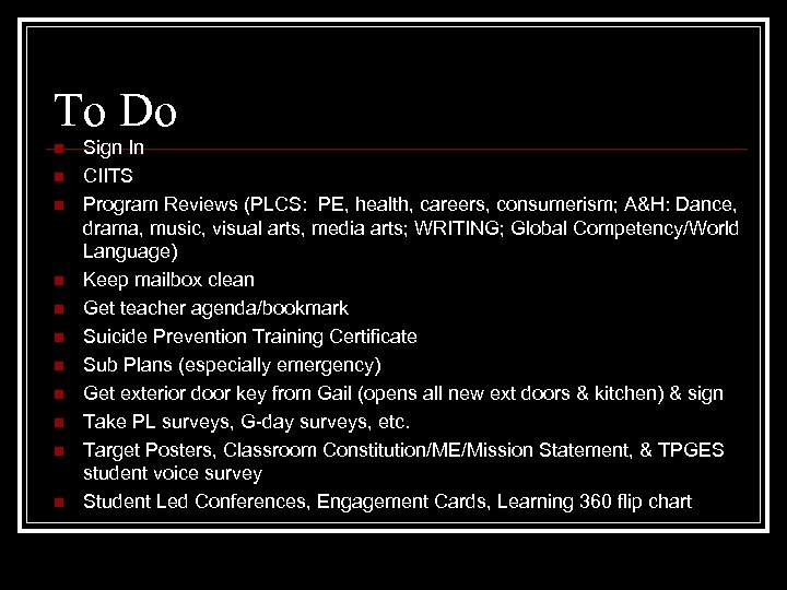 To Do n n n Sign In CIITS Program Reviews (PLCS: PE, health, careers,