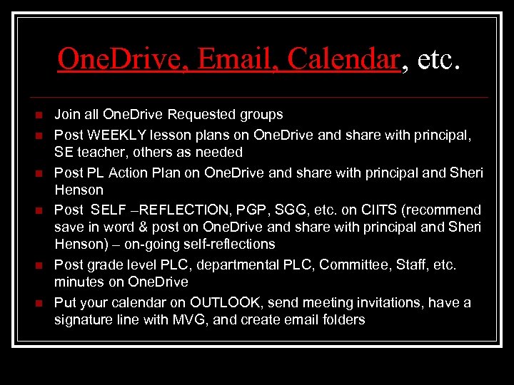 One. Drive, Email, Calendar, etc. n n n Join all One. Drive Requested groups
