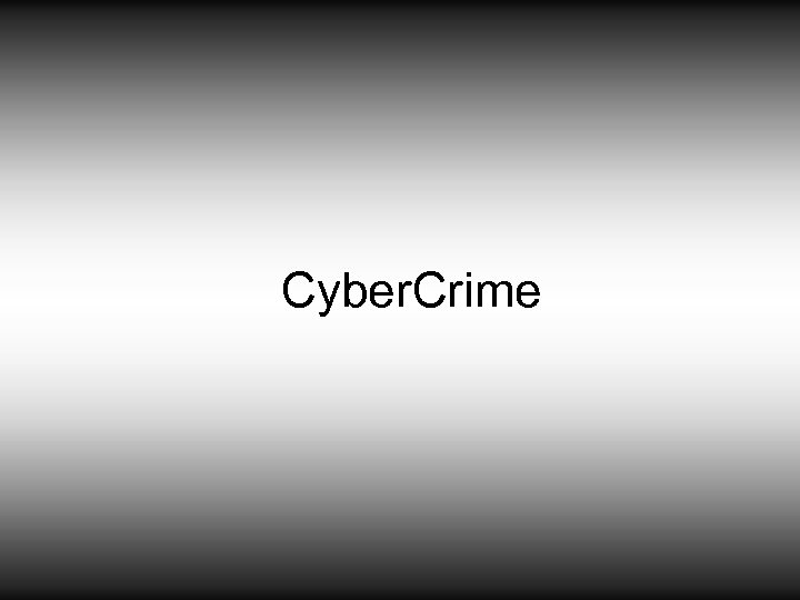 Cyber. Crime 