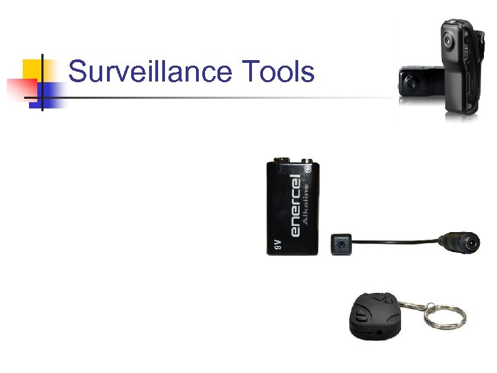 Surveillance Tools 