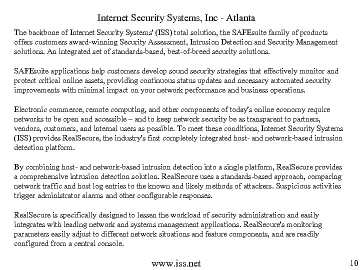Internet Security Systems, Inc - Atlanta The backbone of Internet Security Systems' (ISS) total