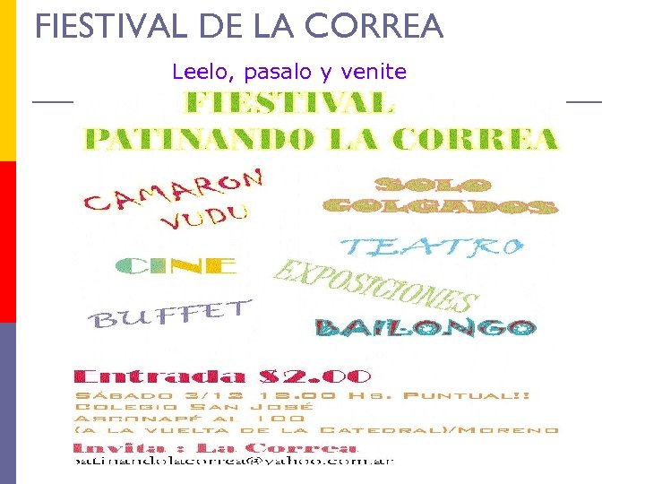 FIESTIVAL DE LA CORREA Leelo, pasalo y venite 