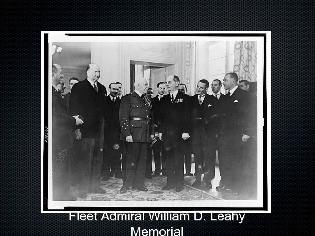 Fleet Admiral William D. Leahy Memorial 