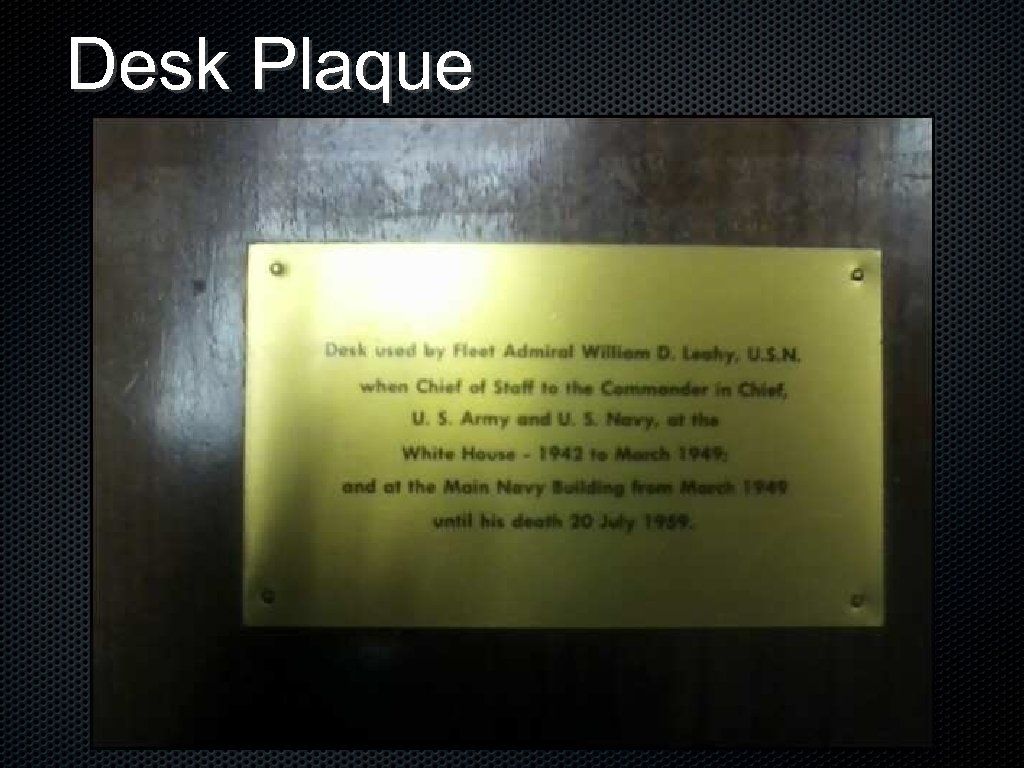 Desk Plaque 